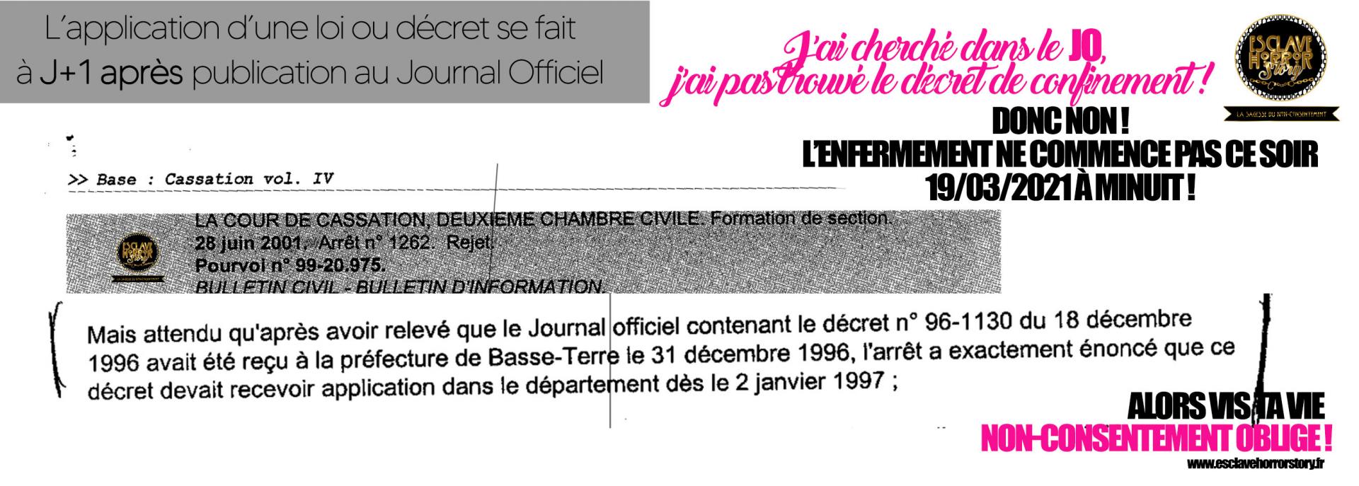 Enfermement - Où est le décret de Publication au Journal Officiel ?