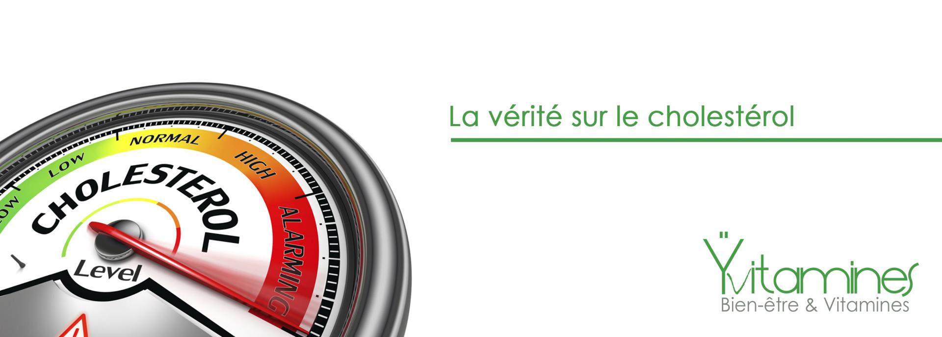 La verite sur le cholesterol